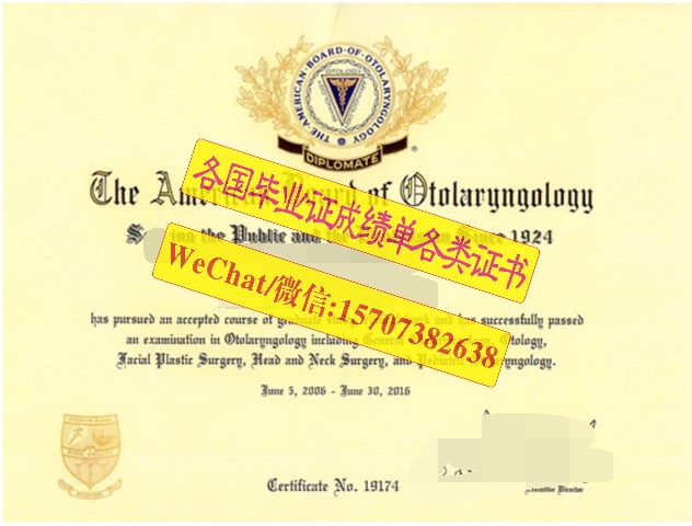 办理订购美国耳鼻喉科委员会文凭